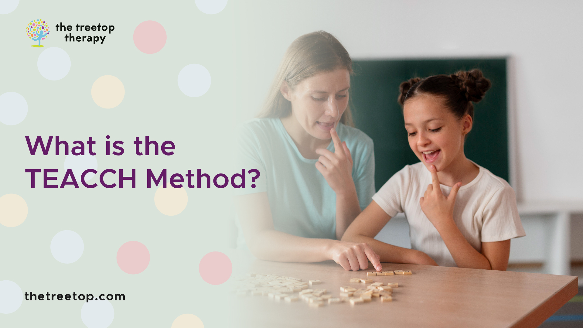 What is the TEACCH Method For Autism?